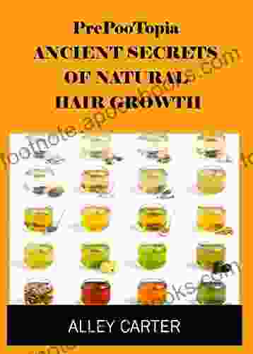 PrePooTopia: Ancient Secrets of Hair Growth (Natural Hair Growth 1)