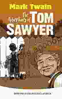 The Adventures of Tom Sawyer (Dover Children s Evergreen Classics)