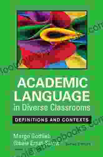 Academic Language in Diverse Classrooms: Definitions and Contexts