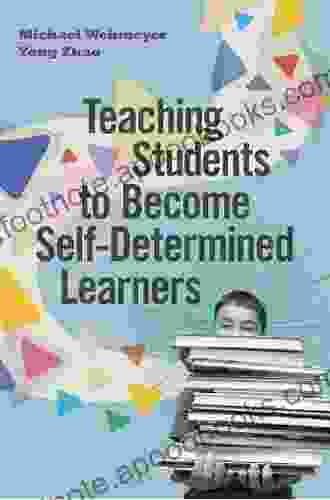 Teaching Students to Become Self Determined Learners