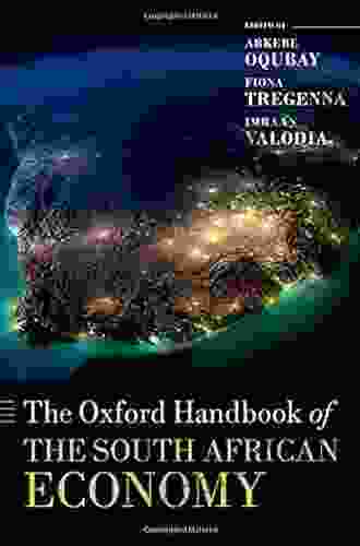 The Oxford Handbook of the South African Economy (Oxford Handbooks)