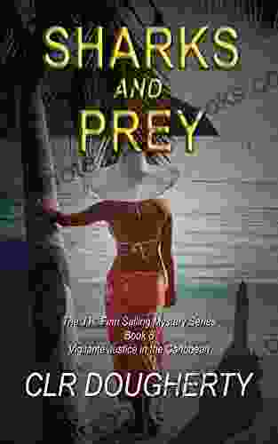 Sharks and Prey (J R Finn Sailing Mystery 8)