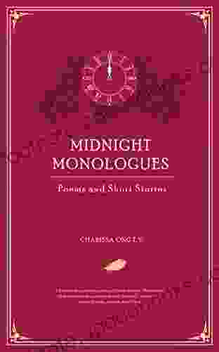 Midnight Monologues: Poetry and Short Stories (Book 1)