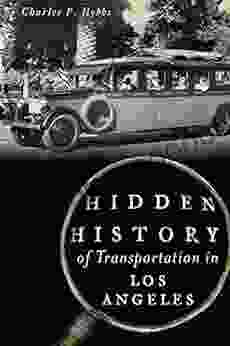 Hidden History of Transportation in Los Angeles