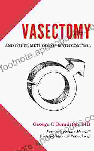 Vasectomy And Other Methods Of Birth Control