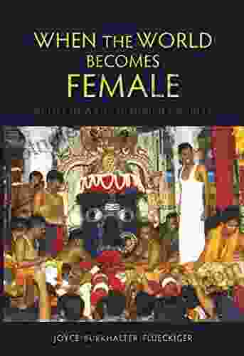 When The World Becomes Female: Guises Of A South Indian Goddess