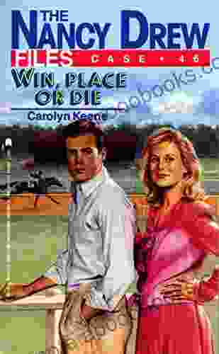 Win Place or Die (Nancy Drew Files 46)